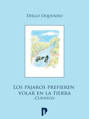 cover image of Los pájaros prefieren volar en la tierra